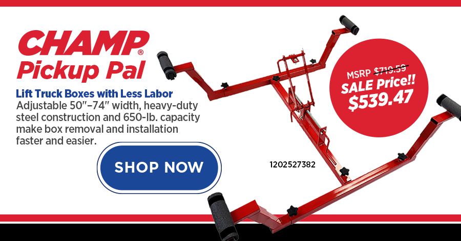 CHAMP Pick-up Pal Sale!