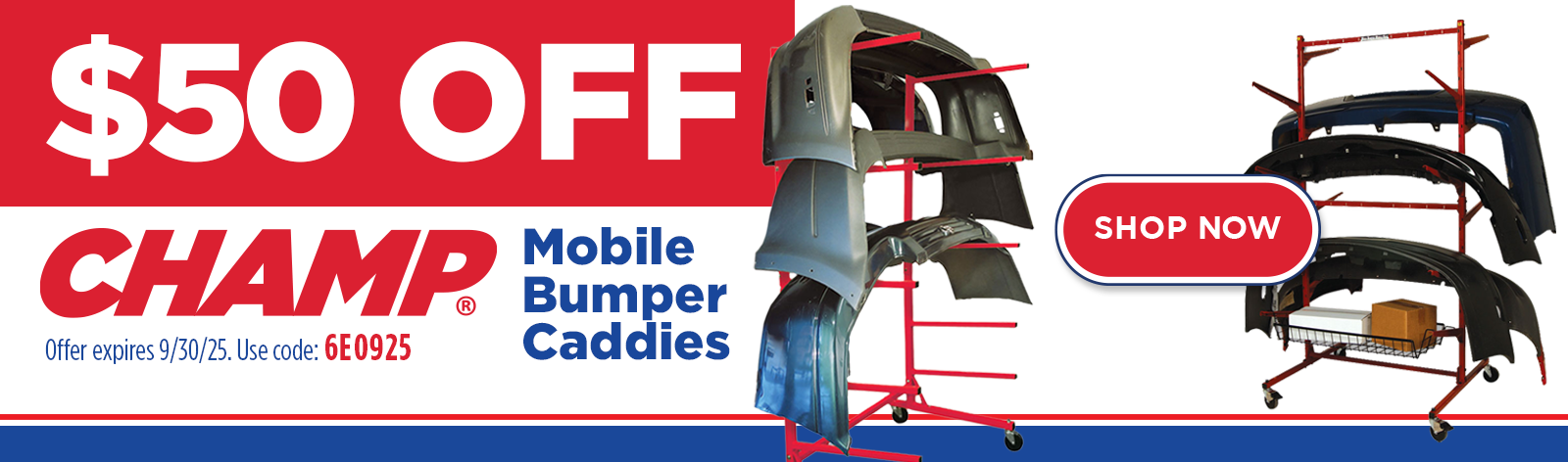 $50 OFF CHAMP Mobile Bumper Caddies!