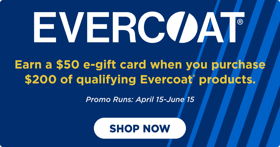 $50 e-gift card with purchase of $200 of qualifying Evercoat products