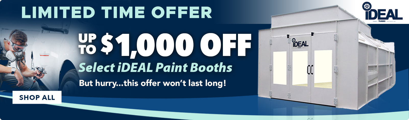 Up to $1000 Off Select iDEAL Paint Booths