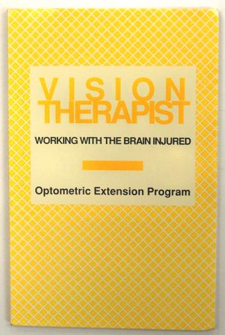 Intro to Behavioral Optometry - Working with the Brain-Injured