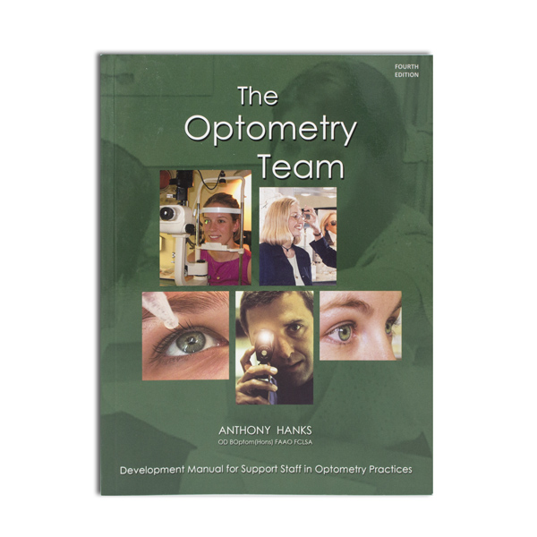 The Optometry Team: Developmental Manual for Support Staff in Optometry Practices