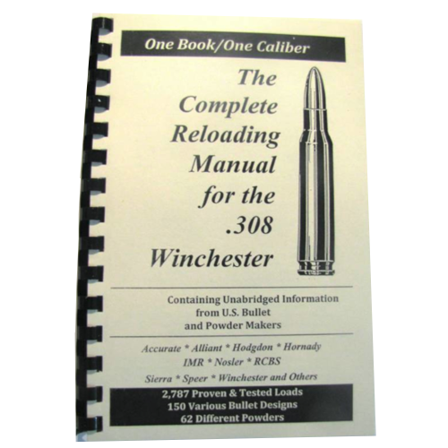 The Complete Reloading Manual for 308 Winchester