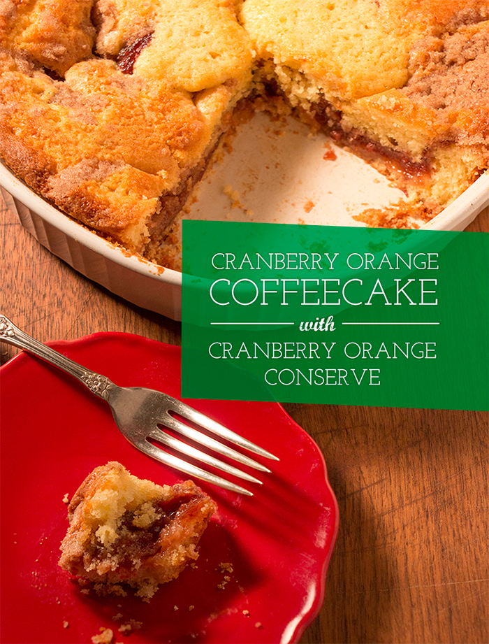 Cranberry Orange Coffeecake With Cranberry Orange Conserve