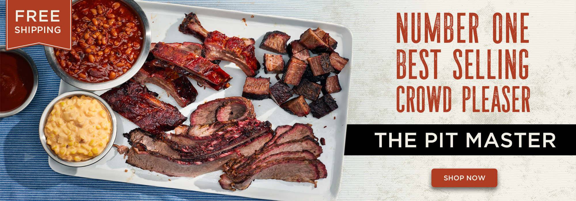 Number One.  Best Selling.  Crowd Pleaser.  The Pitmaster Ships for FREE!