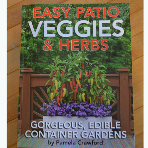 Pamela Crawford's Easy Patio Veggies & Herbs Book