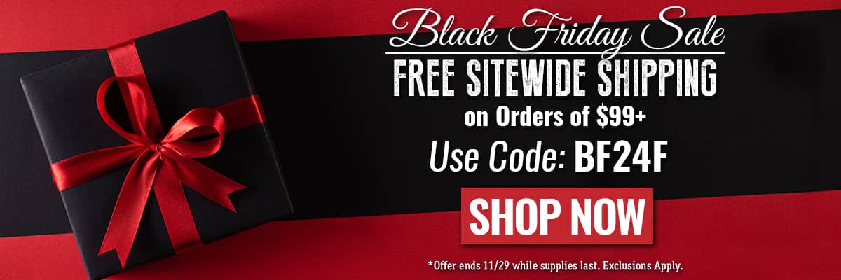 Black Friday Sale, Free Sitewide Shipping on Orders of $99+ Use Code: BF24F, SHOP NOW Offer Ends 11/29