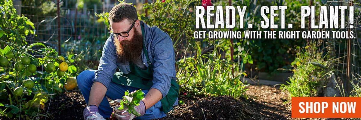 Ready. Set. Plant! Get growing with the right garden tools.