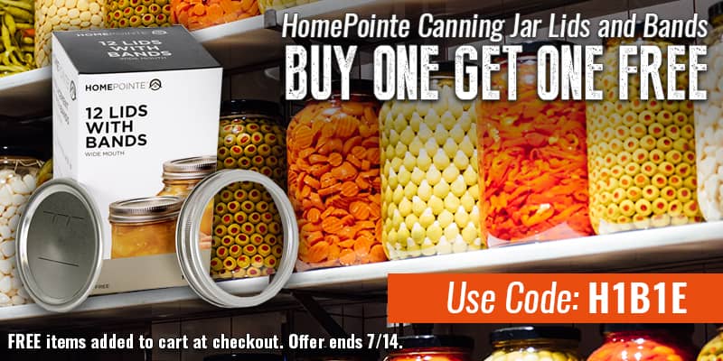 HomePointe Canning Jar Lids and Bands Buy One Get One Free, USE CODE: H1B1E, Free Items added to cart at checkout. Offer ends 7/14.
