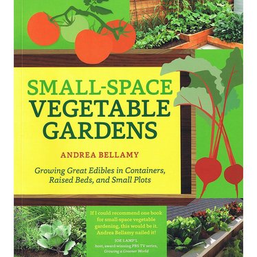 Small-Space Vegetable Gardens Book