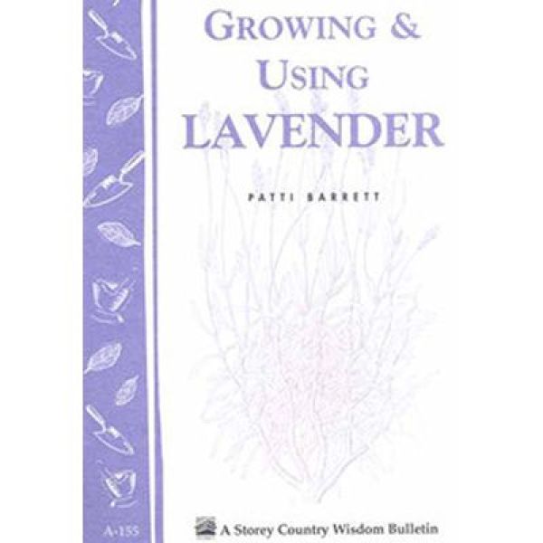 Growing and Using Lavender Book
