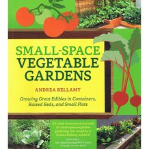 Small-Space Vegetable Gardens Book