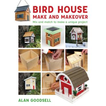 Bird House Make and Makeover Book