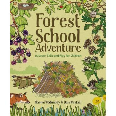 Forest School Adventure for Children Book