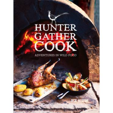 Hunter Gather Cook: Adventures in Wild Food Book