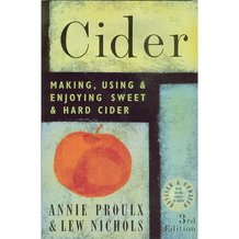 Cider: Making, Using and Enjoying Sweet and Hard Cider Book