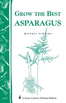 Grow the Best Asparagus Book