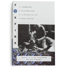 The Foxfire Books - Volume 5