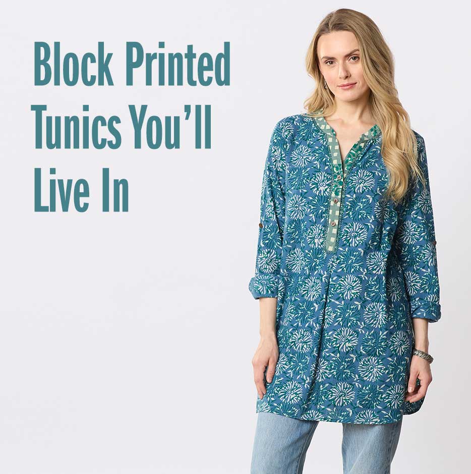 Block Printed Tunics You'll Live In
