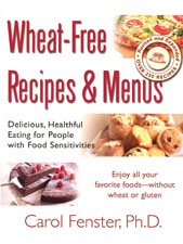 Wheat-Free Recipes & Menus by Carol Fenster, Ph. D.