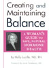 Creating and Maintaining Balance by Holly Lucille, ND, RN