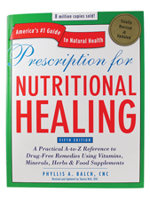 Prescription for Nutritional Healing Fifth Edition by Phyllis A. Balch, CNC