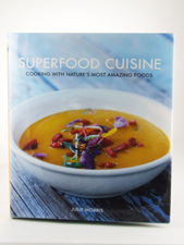 Superfood Cuisine Cookbook by Julie Morris                                                                                                            
