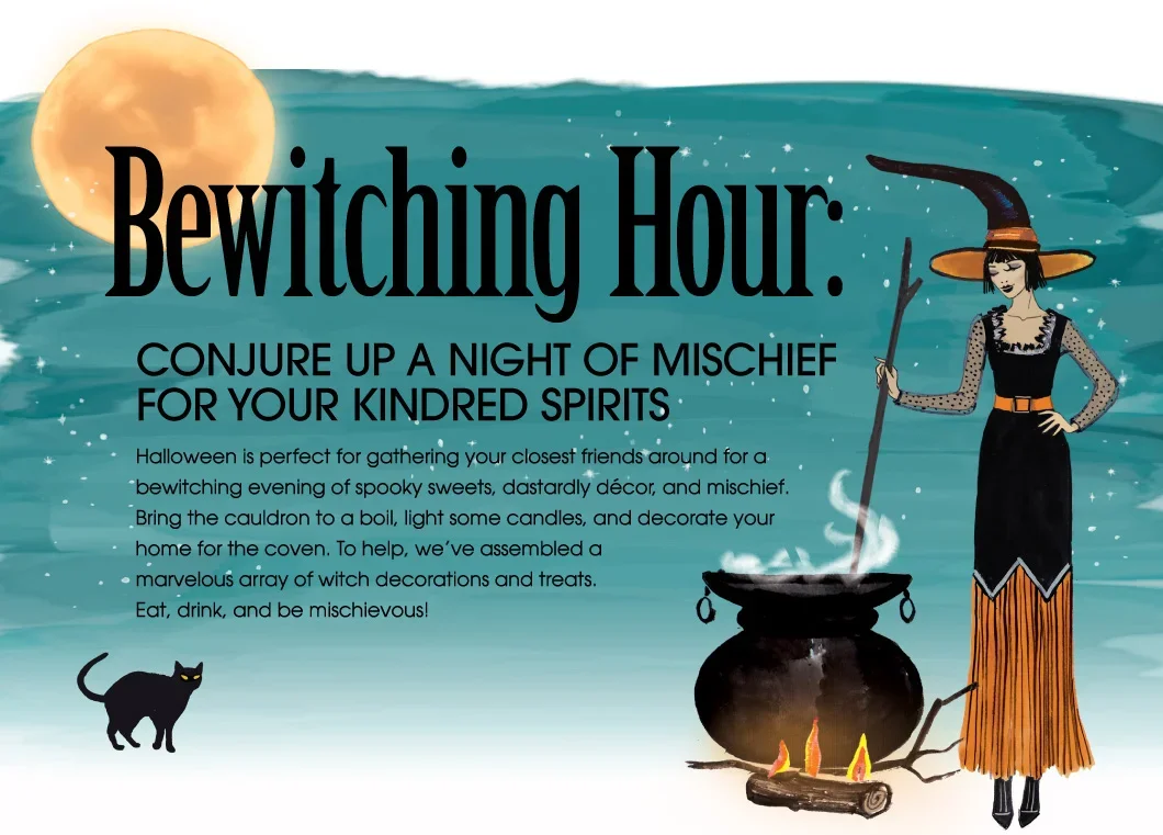 Bewitching hour gifts to conjure up a night of mischief!