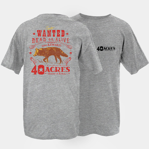 Fourty Acres Coyote Wanted Dead Adult Short Sleeve T-Shirt