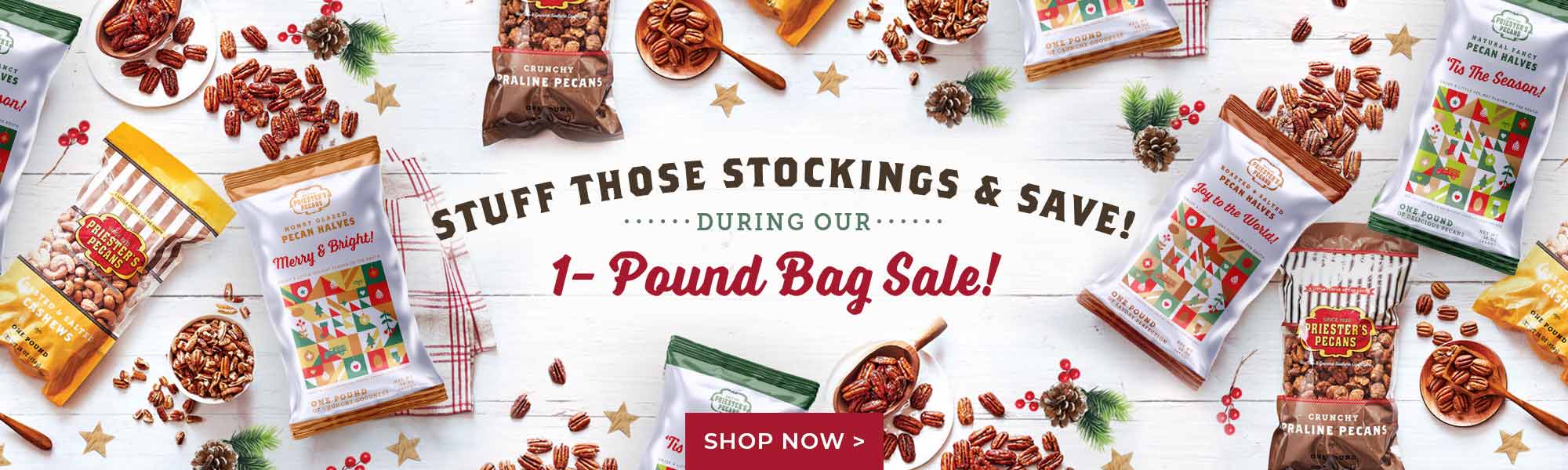 Stocking Stuffer SALE • Up to 30% OFF 1-Lb. Bags