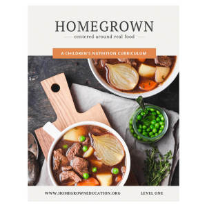 Homegrown Nutrition Workbook: Level One