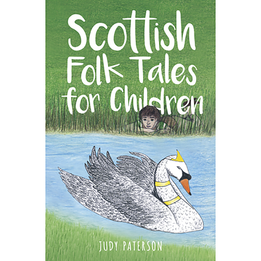 Scottish Folk Tales for Children - for readers age 7 to 11