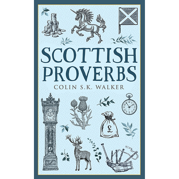 Scottish Proverbs - 160 page paperback