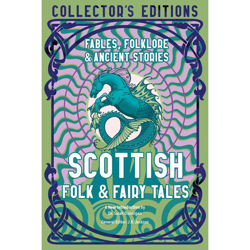 Scottish Folklore & Fairy Tales by J.K Jackson