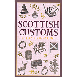 Scottish Customs - 160 pg paperback