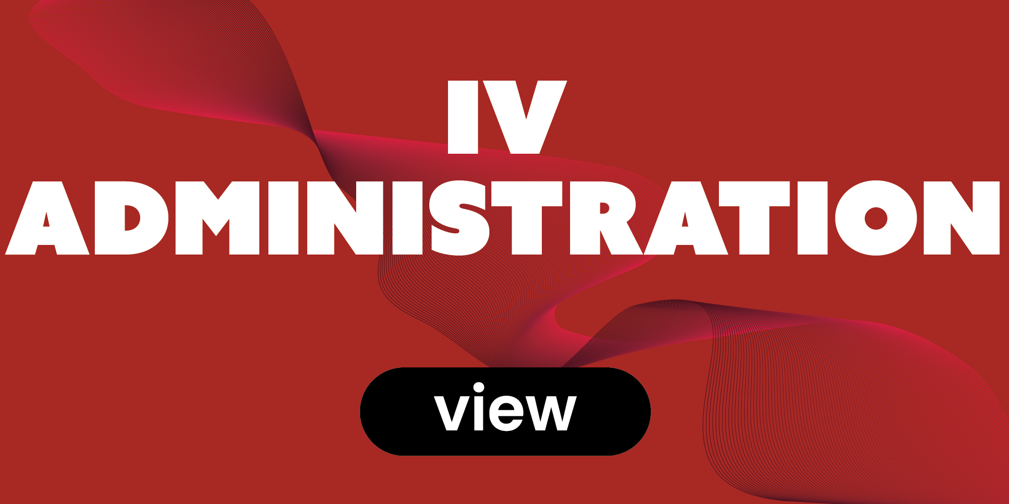 IV Administration