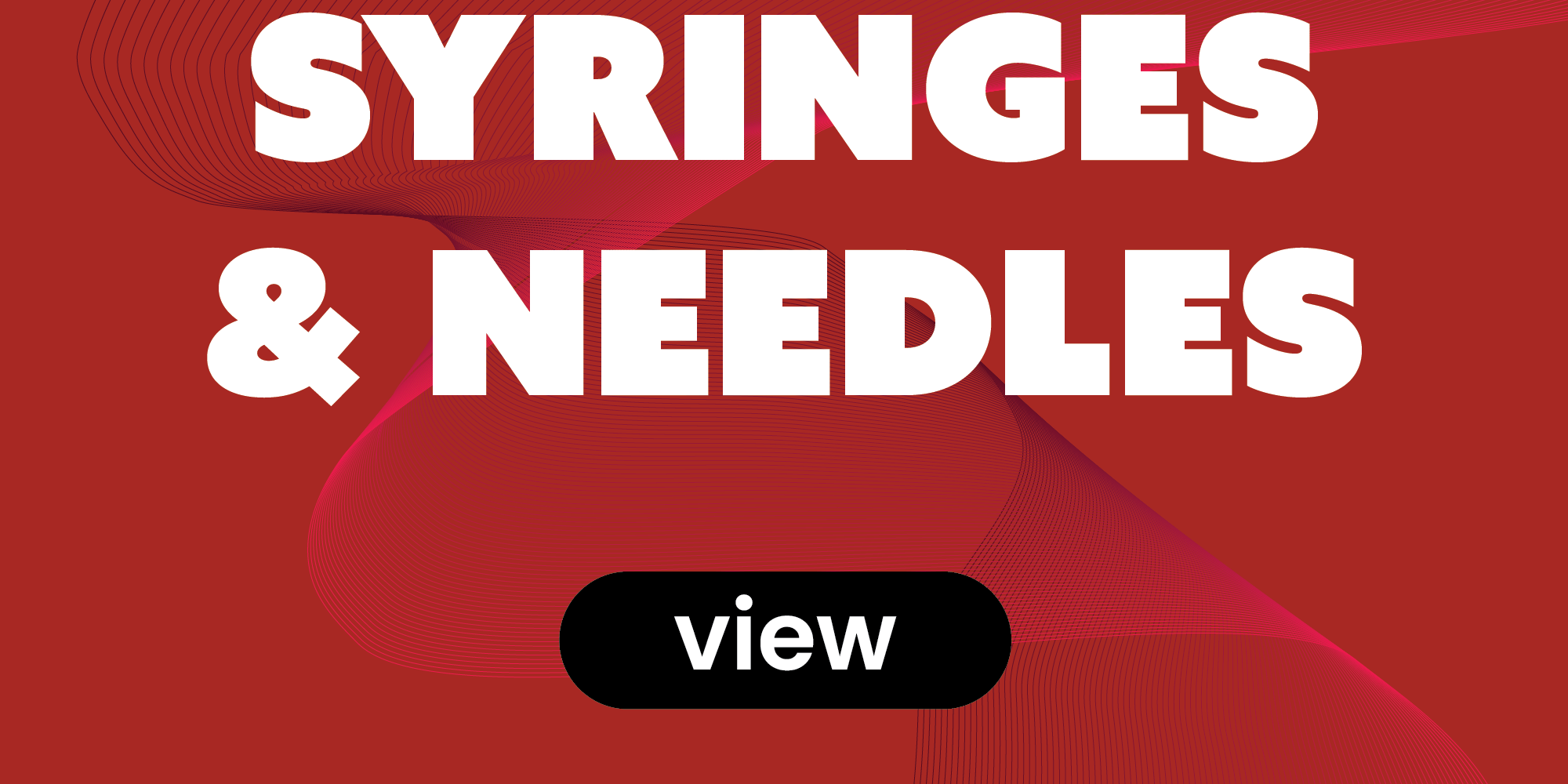 Syringes & Needles