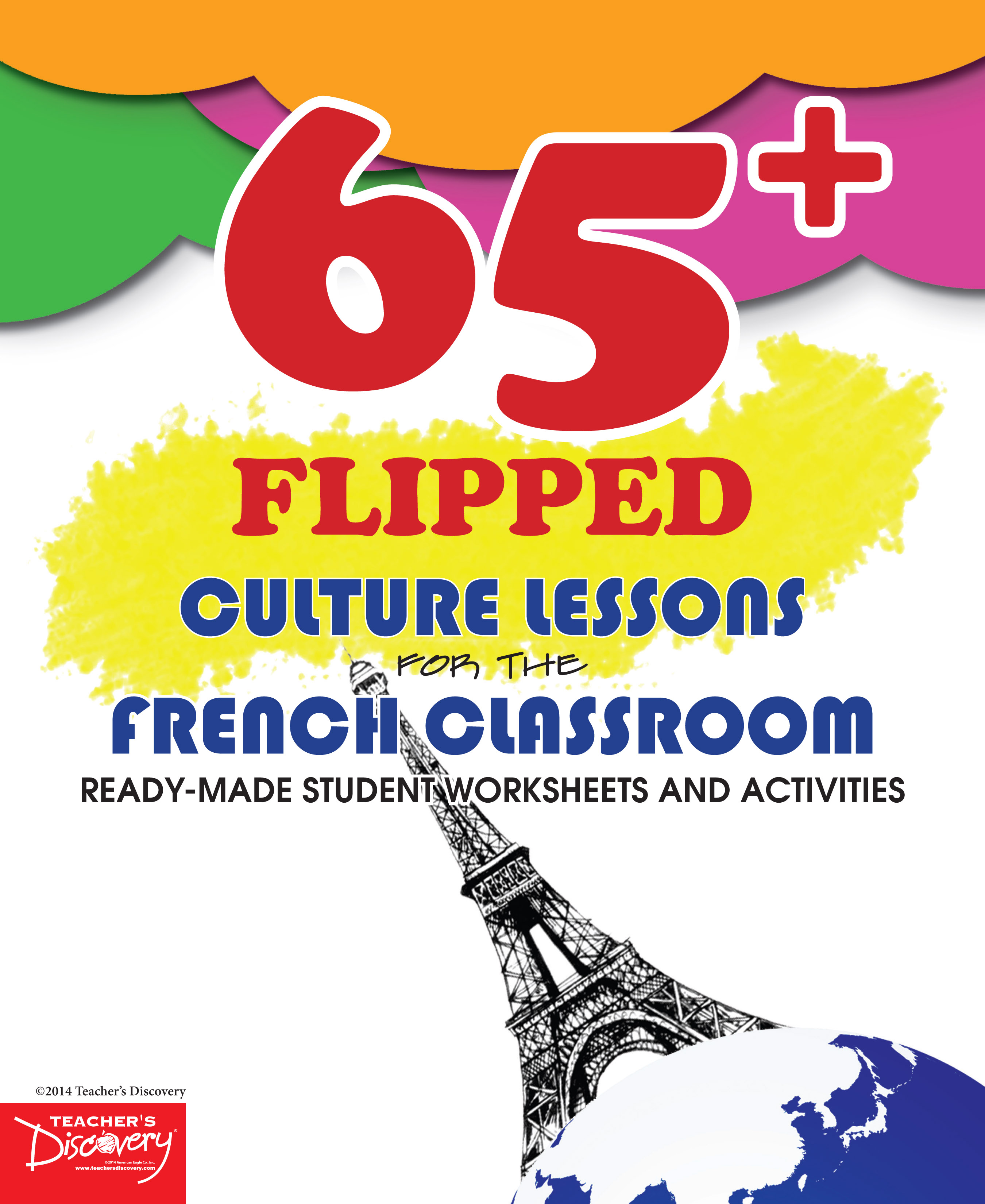 65+ Flipped Culture Lessons for the French Classroom Book