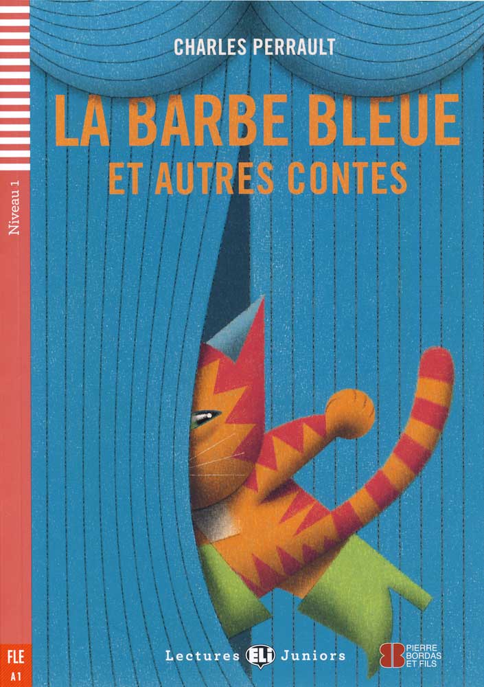 La Barbe Bleue et autres contes French Level 2 Reader