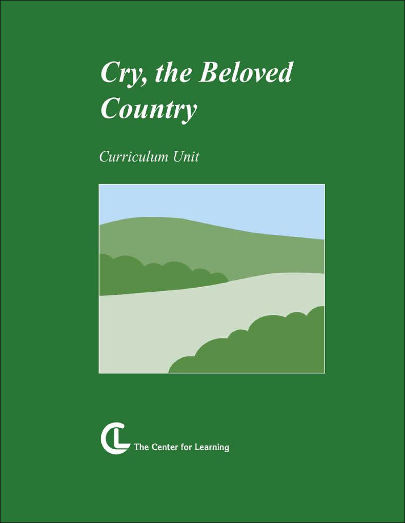 Cry, The Beloved Country Curriculum Unit