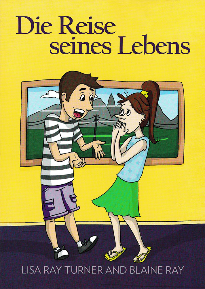 Die Reise seines Lebens German Level 2 Reader