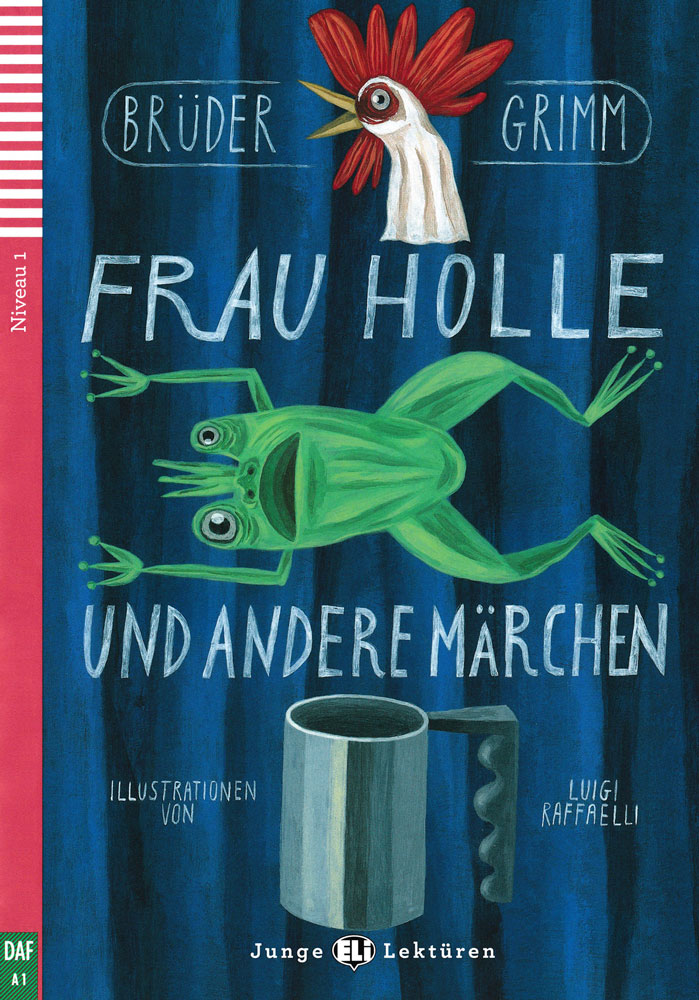 Frau Holle und andere Märchen German Level 2 Reader