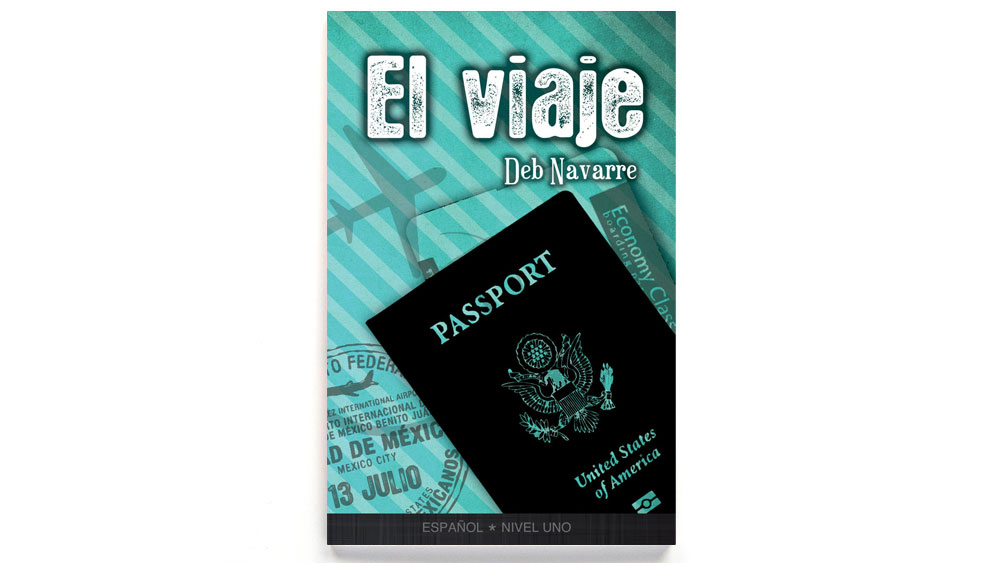 El viaje Spanish Level 1 Reader