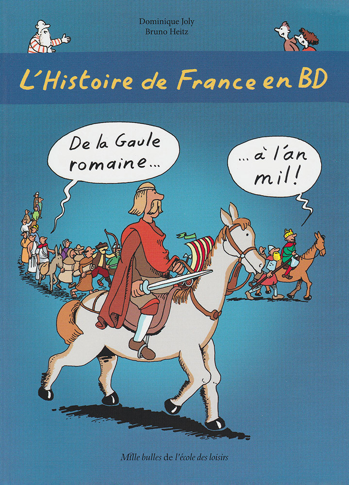 L'Histoire de France en BD Volume 2 French Level 2 Graphic Novel