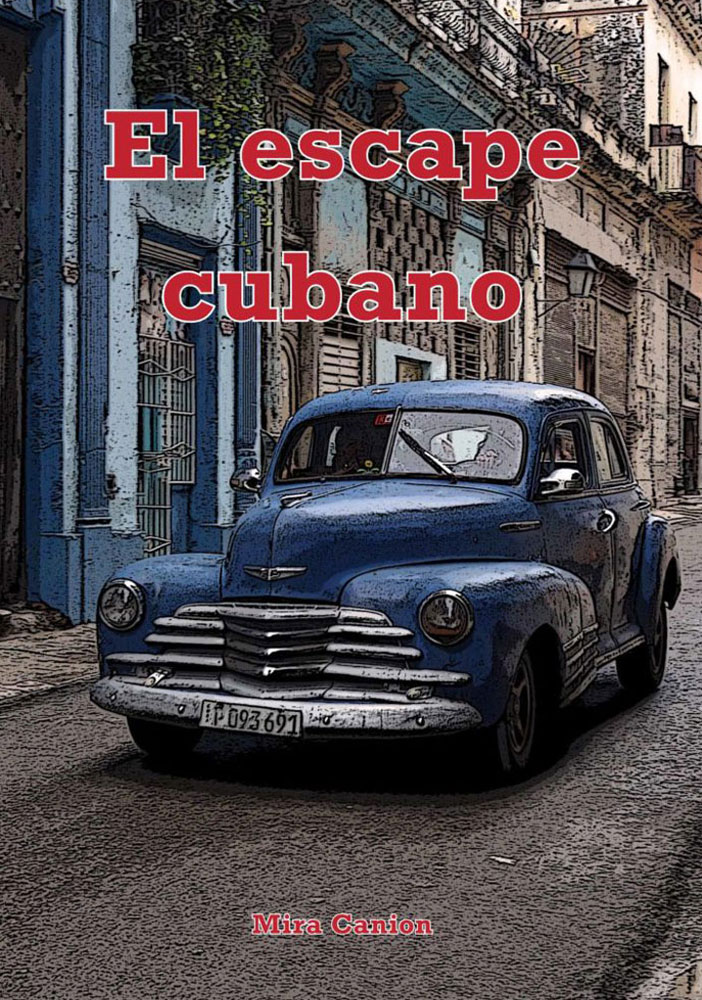 El escape cubano Spanish Level 1 Reader