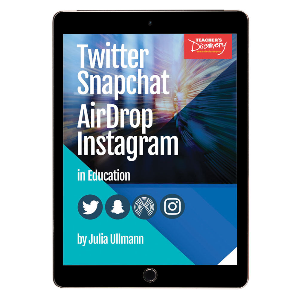 Twitter Snapchat AirDrop Instagram in Education Book - Twitter Snapchat AirDrop Instagram in Education Print Book
