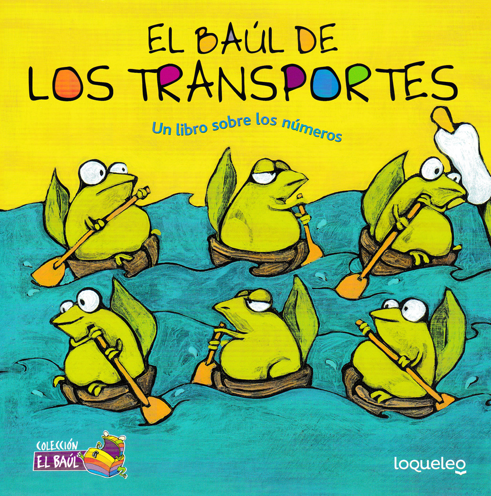 El baúl de los transportes: Un libro sobre los números Spanish Picture Book