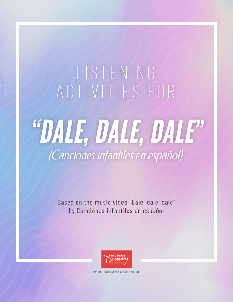 Listening Activities for Dale, dale, dale