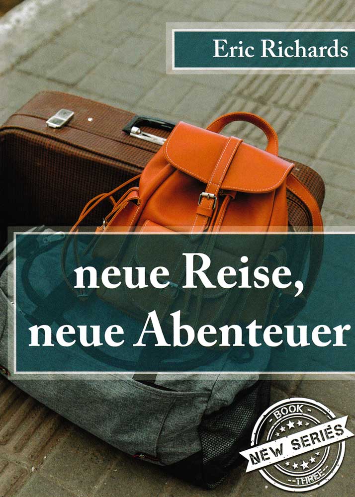 neue Reise, neue Abenteuer German Level 2/3 Reader