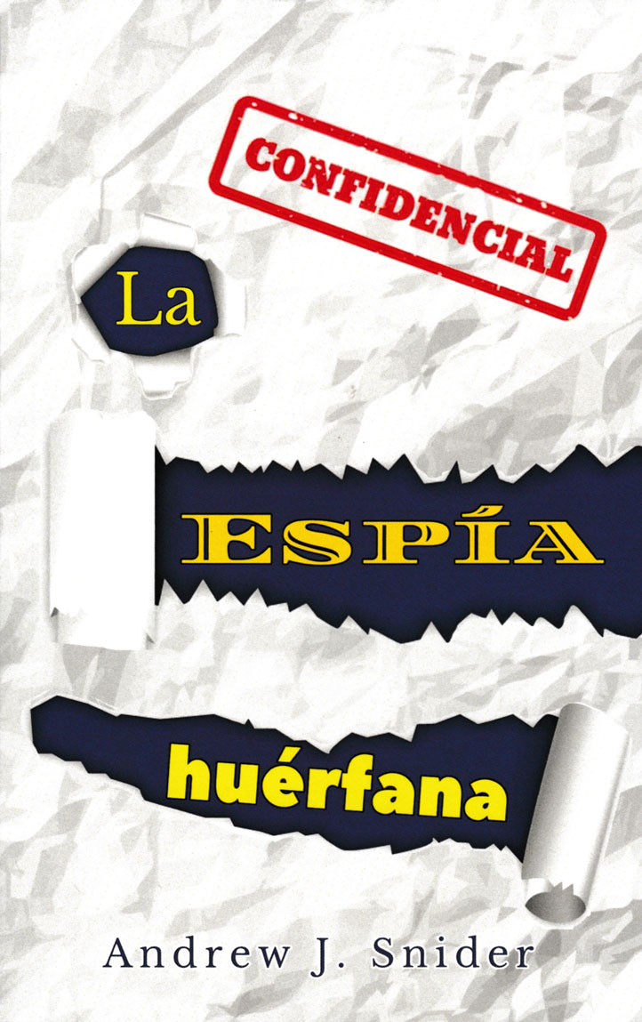La espía huérfana Spanish Level 2 Reader